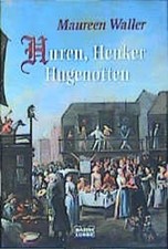 Huren henker hugenotten gebraucht kaufen  Berlin