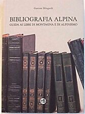 Bibliografia alpina. guida usato  Roma
