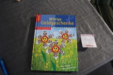 Bastelbuch witzige geldgeschen gebraucht kaufen Bastelbuch witzige geldgeschen gebraucht kaufen  Ichenhausen