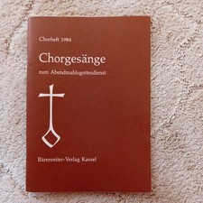 Chorgesänge zum abendmahl gebraucht kaufen  Bautzen