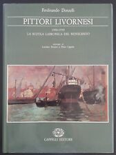 Pittori livornesi 1900 usato  Bagnoli di Sopra