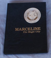 Marceline, Missouri All Roads Lead Back to Marceline 1888 - 1988 Centennial ed. comprar usado  Enviando para Brazil