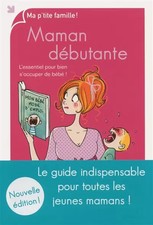 Maman débutante nouvelle d'occasion  France