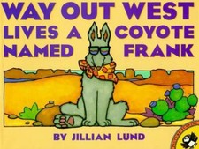 Way Out West Lives a Coyote Named Frank (Picture Puffins), Lund, Jillian comprar usado  Enviando para Brazil