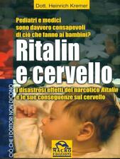 Ritalin cervello medicina usato  Italia