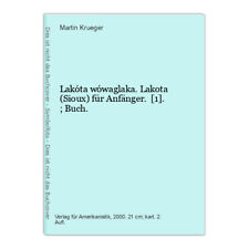 Lakóta wówaglaka lakota gebraucht kaufen  Waldshut-Tiengen