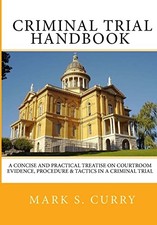 The Criminal Trial Handbook: The Concise Guide to Courtroom Evidence, Proced... comprar usado  Enviando para Brazil