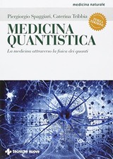 Medicina quantistica. medicina usato  Italia