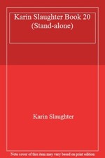 Karin slaughter book for sale  UK