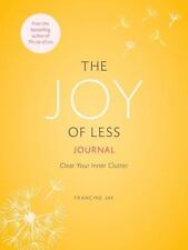The Joy of Less Journal: Clear Your Inner Clutter by Jay, Francine, usado comprar usado  Enviando para Brazil