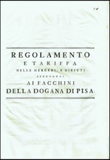 Usado, Dogana di Pisa 1783 Regolamento Tariffe Diritti Facchini  comprar usado  Enviando para Brazil