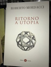 Mordacci ritorno utopia usato Mordacci ritorno utopia usato  Roma