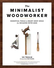 The Minimalist Woodworker: Essential Tools and Smart Shop Ideas for Building wi, segunda mano  Embacar hacia Argentina