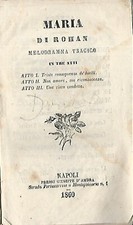 Maria rohan. melodramma usato  Italia