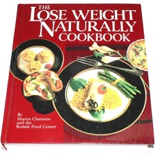The Lose Weight Naturally Cookbook by Sharon Claessens (Hardcover 1985), usado comprar usado  Enviando para Brazil