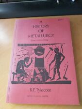 A History Of Metallurgy by R. F. Tylecote technical metal ore society Guide Book comprar usado  Enviando para Brazil