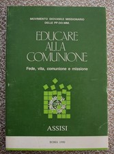 Educare alla comunione. usato  Castorano