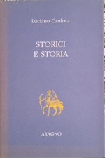 Luciano canfora storici usato  Roma