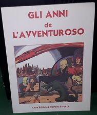 Gli anni avventuroso usato Gli anni avventuroso usato  Savignano sul Panaro