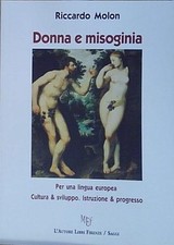 Molon donna misogenia. usato  Italia