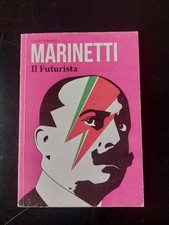 Marinetti futurista siniscalch usato  Pescia