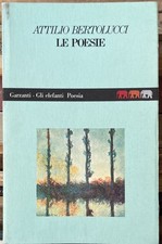 Bertolucci attilio poesie usato  Italia