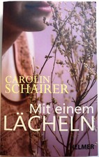 Einem lächeln carolin gebraucht kaufen  Essen