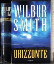 Orizzonte. wilbur smith. usato  Ariccia