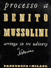 Processo benito mussolini usato  Italia