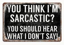 Think sarcastic aluminum for sale  USA