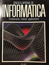 Enciclopedia informatica fonda usato  Roma