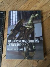 The Brass Eagle Lecterns of England. By Marcus Meulen P/B 2017. Church/Podium segunda mano  Embacar hacia Mexico