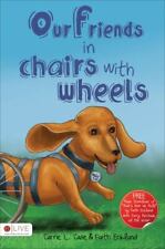 Our Friends in Chairs with Wheels by Ecklund, Faith; Case, Carrie L. comprar usado  Enviando para Brazil