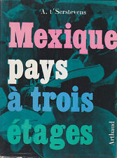 Serstevens mexique epuise d'occasion  Grenoble-
