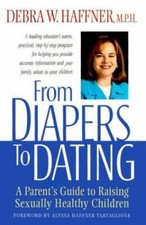 From Diapers to Dating: A Parent's Guide to Raising Sexually Healthy Children comprar usado  Enviando para Brazil