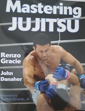Mastering jujitsu renzo for sale  COATBRIDGE
