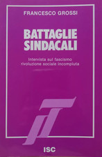 Battaglie sindacali francesco usato  Bologna