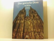 Der gotische Dom in Köln Arnold Wolff ... Mit Fotos von Rainer Gaertner Wolff, A na sprzedaż  Wysyłka do Poland