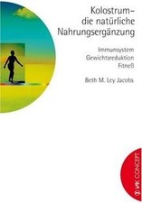 Kolostrum natürliche nahrungs gebraucht kaufen  Berlin