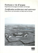 Fortezze vie acqua usato  Milano