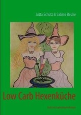 Low carb hexenküche gebraucht kaufen  Berlin