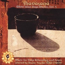 Various Artists - Shavasana: White Swan Yoga Masters, Vol. 3  CD "LIKE NEW" comprar usado  Enviando para Brazil