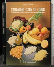 Curarsi con cibo. usato  Ariccia
