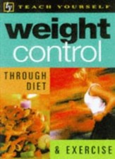 Weight Control Through Diet and Exercise (Teach Yourself Leisure & Home Refer. segunda mano  Embacar hacia Mexico