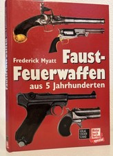 Frederick myatt faustfeuerwaff gebraucht kaufen  Engen