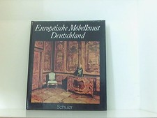 Europäische möbelkunst deuts gebraucht kaufen  Berlin