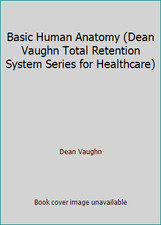 Basic Human Anatomy (Dean Vaughn Total Retention System Series for Healthcare) comprar usado  Enviando para Brazil