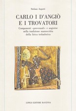 Carlo angiò trovatori. usato  San Casciano in Val di Pesa