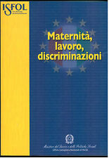 Isfol maternita lavoro usato  Asti