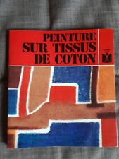 Livre peinture tissus d'occasion  Lescure-d'Albigeois